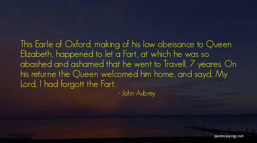 Queen Elizabeth Quotes By John Aubrey