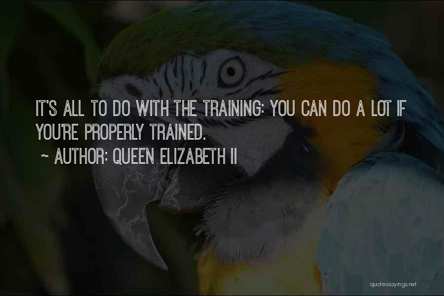 Queen Elizabeth Quotes By Queen Elizabeth II