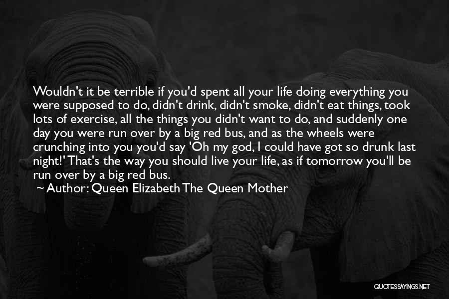 Queen Elizabeth The Queen Mother Quotes 161851