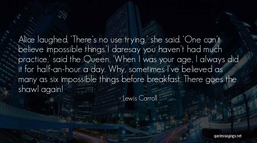 Queen For A Day Quotes By Lewis Carroll Queen For A Day Quotes By Lewis Carroll