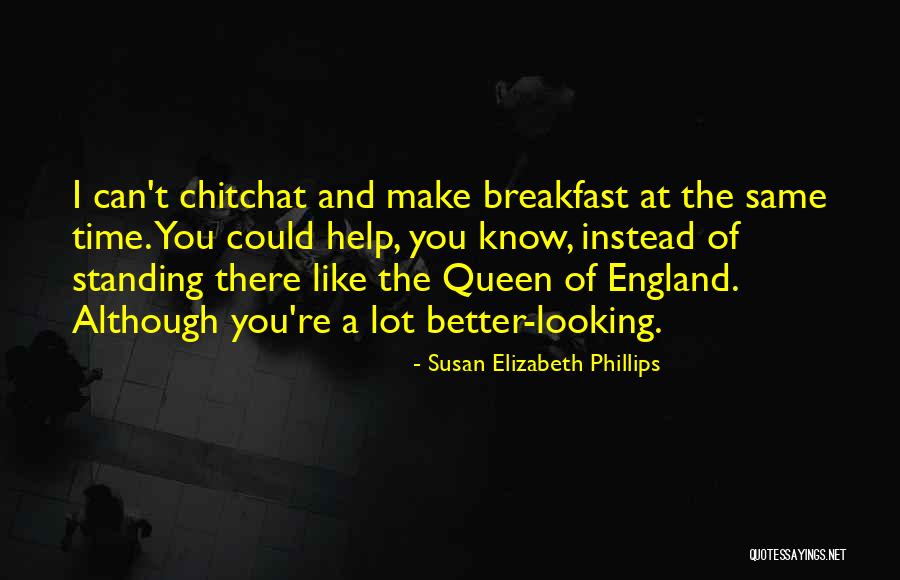 Queen Funny Quotes By Susan Elizabeth Phillips