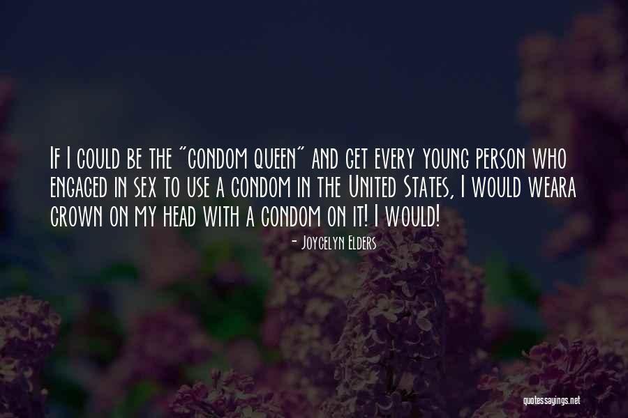 Queen Head Quotes By Joycelyn Elders Queen Head Quotes By Joycelyn Elders