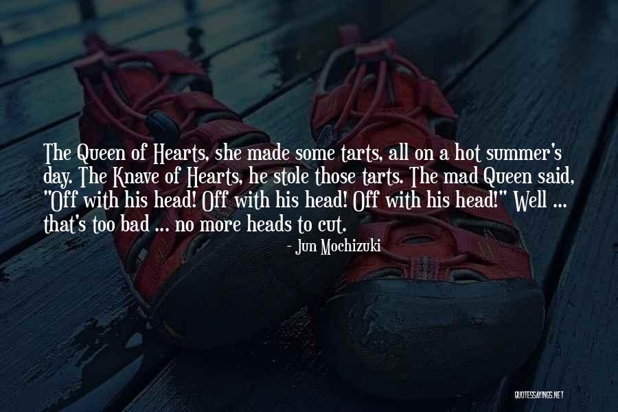 Queen Head Quotes By Jun Mochizuki Queen Head Quotes By Jun Mochizuki