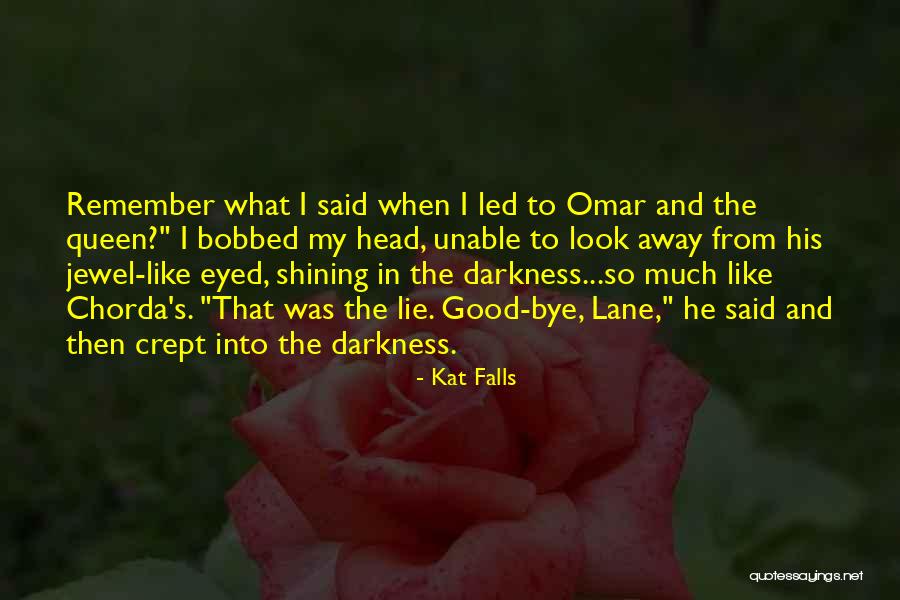 Queen Head Quotes By Kat Falls Queen Head Quotes By Kat Falls