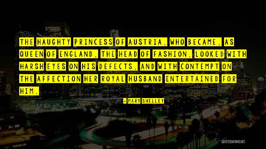 Queen Head Quotes By Mary Shelley Queen Head Quotes By Mary Shelley