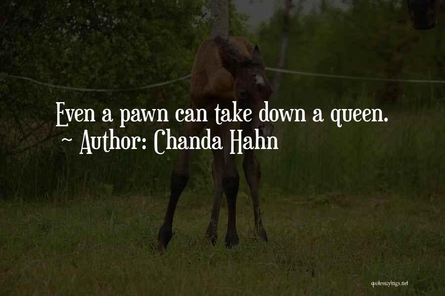 Queen In Chess Quotes By Chanda Hahn