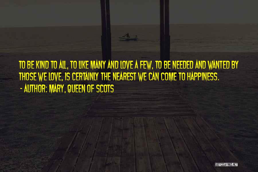 Queen Mary Of Scots Quotes By Mary, Queen Of Scots