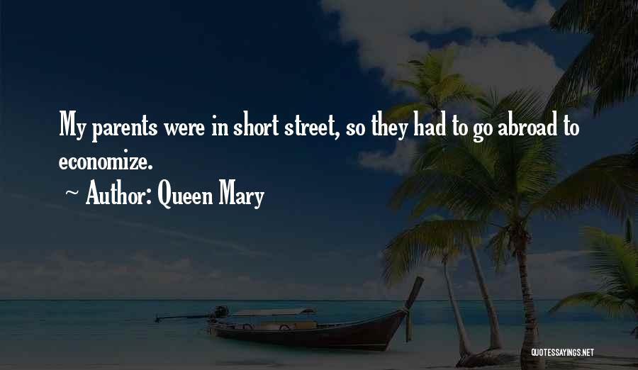 Queen Mary Quotes 1128764