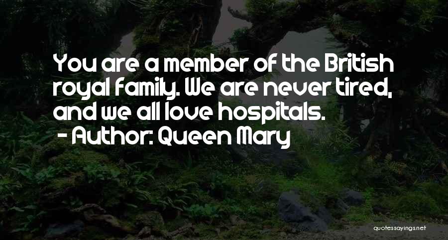 Queen Mary Quotes 1425502