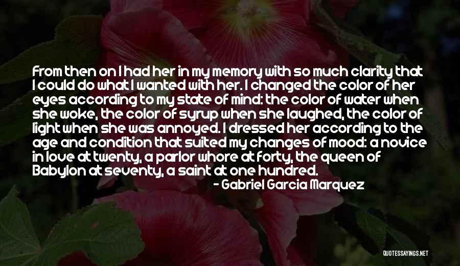 Queen Mood Quotes By Gabriel Garcia Marquez Queen Mood Quotes By Gabriel Garcia Marquez