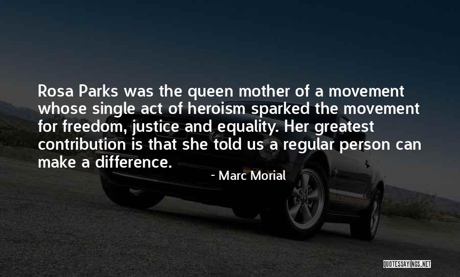 Queen Mother Quotes By Marc Morial