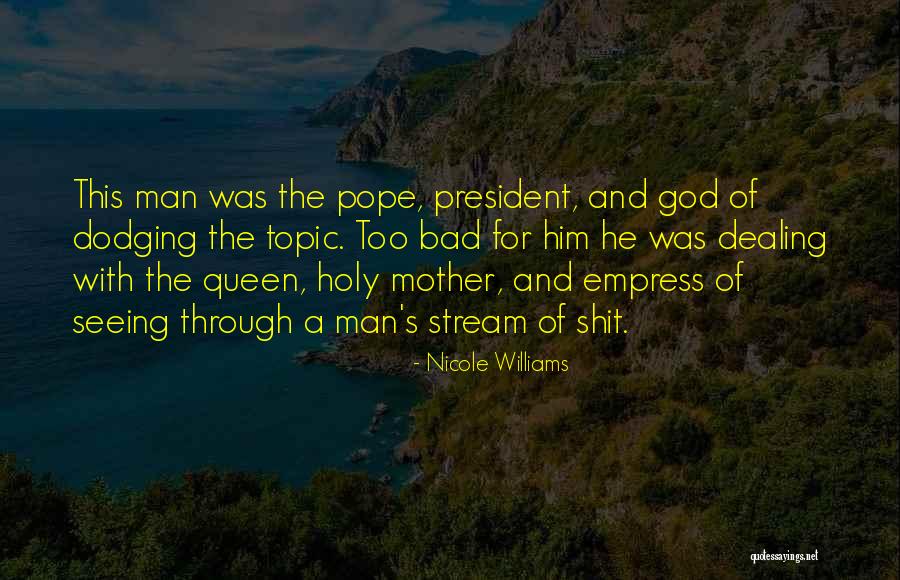 Queen Mother Quotes By Nicole Williams