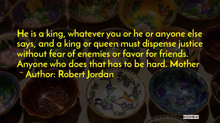 Queen Mother Quotes By Robert Jordan