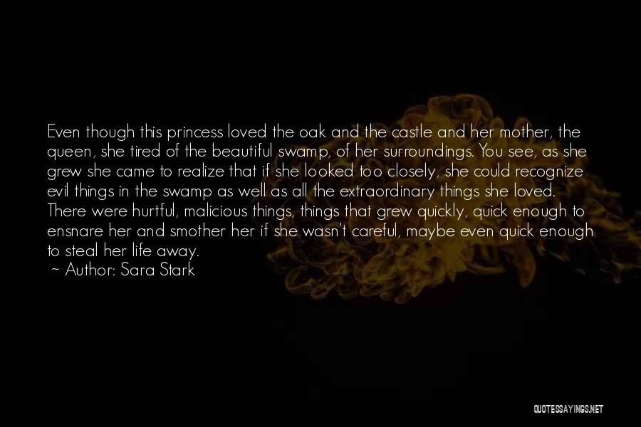 Queen Mother Quotes By Sara Stark