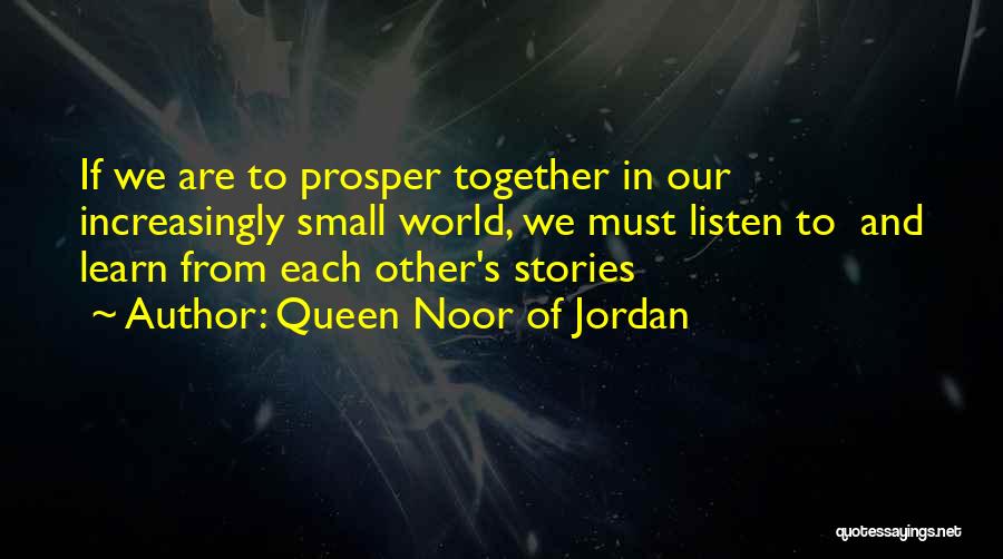 Queen Noor Of Jordan Quotes 1335854