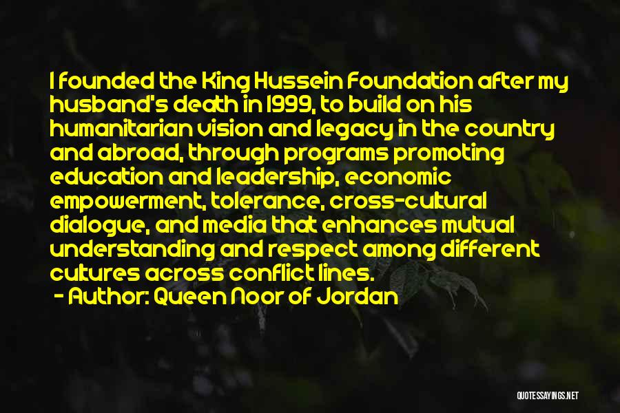 Queen Noor Of Jordan Quotes 1373826