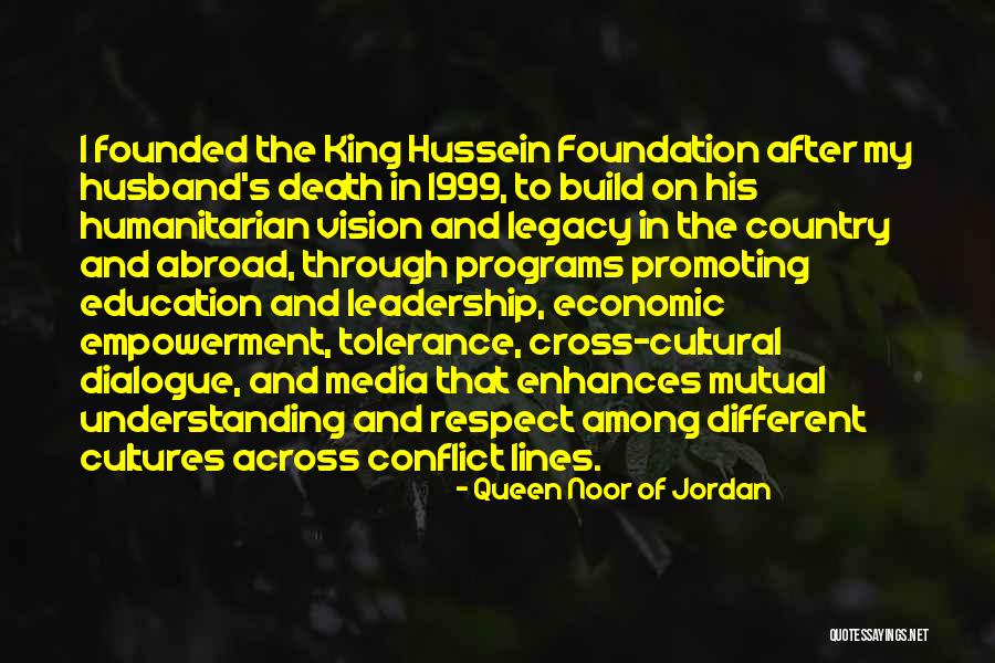 Queen Noor Of Jordan Quotes 1373826