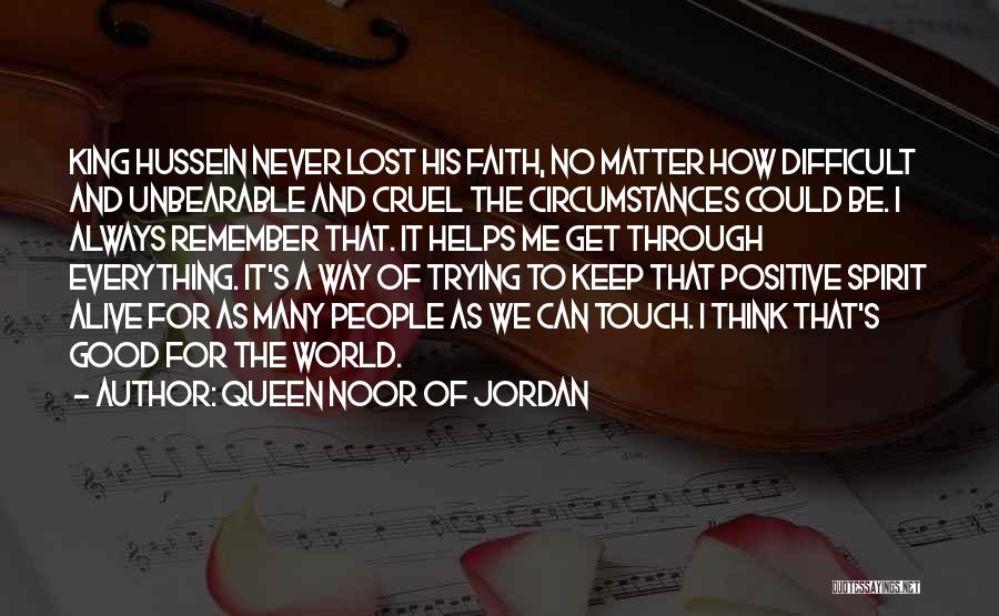 Queen Noor Of Jordan Quotes 2028291