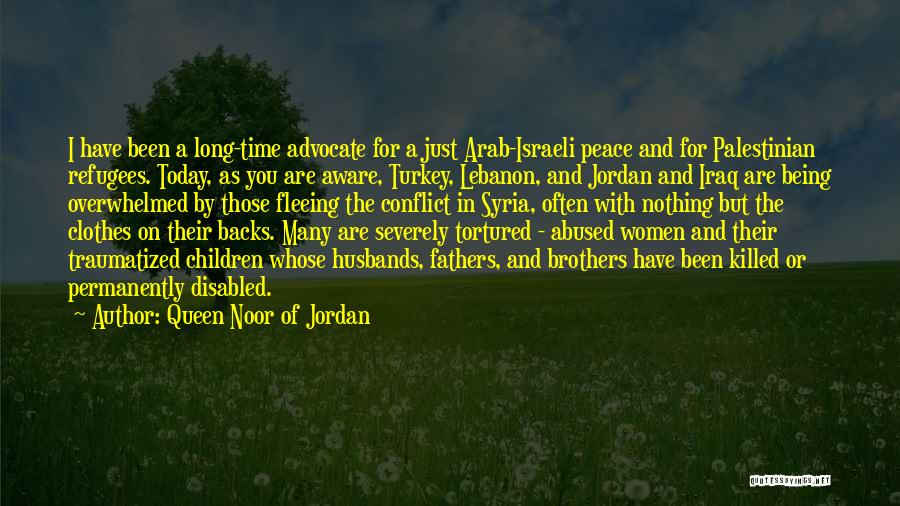 Queen Noor Of Jordan Quotes 819400