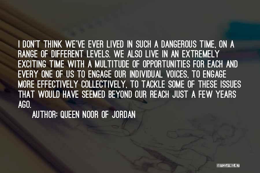 Queen Noor Of Jordan Quotes 913121