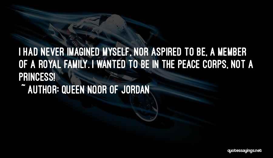 Queen Noor Of Jordan Quotes 947289