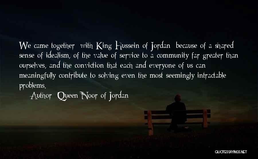 Queen Noor Of Jordan Quotes 963539