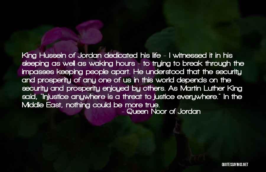 Queen Noor Quotes By Queen Noor Of Jordan