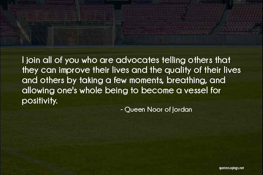 Queen Noor Quotes By Queen Noor Of Jordan