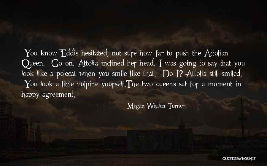 Queen Of Attolia Quotes By Megan Whalen Turner Queen Of Attolia Quotes By Megan Whalen Turner