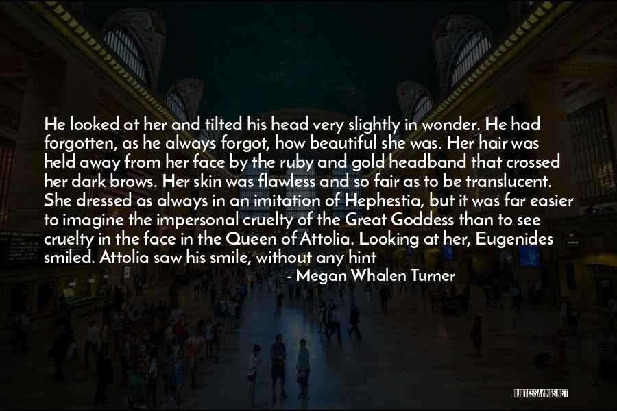 Queen Of Attolia Quotes By Megan Whalen Turner Queen Of Attolia Quotes By Megan Whalen Turner