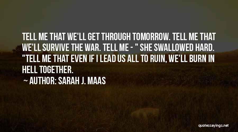 Queen Of Shadows Sarah J Maas Quotes By Sarah J. Maas