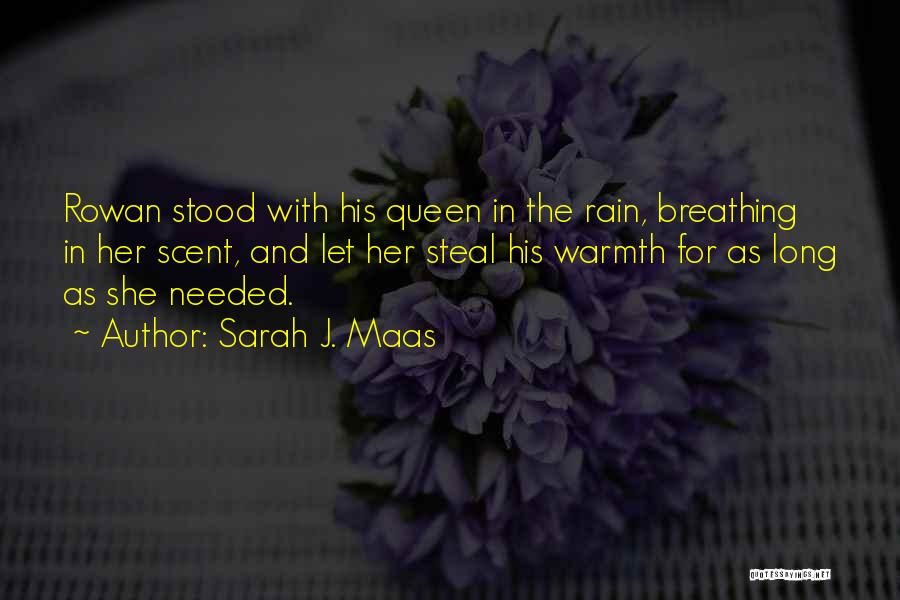 Queen Of Shadows Sarah J Maas Quotes By Sarah J. Maas