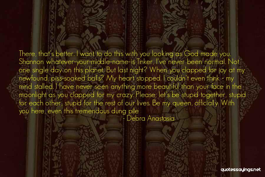 Queen Of The Night Quotes By Debra Anastasia Queen Of The Night Quotes By Debra Anastasia