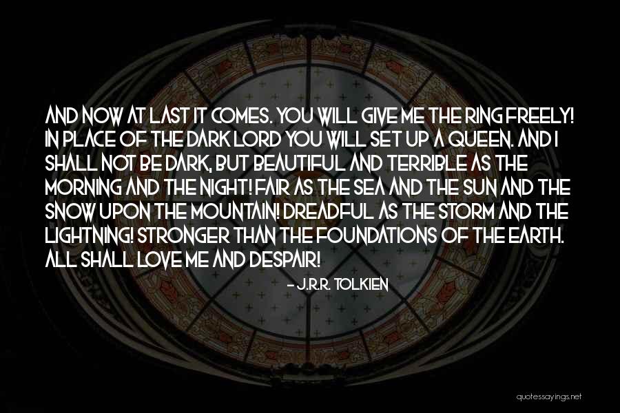 Queen Of The Night Quotes By J.R.R. Tolkien Queen Of The Night Quotes By J.R.R. Tolkien