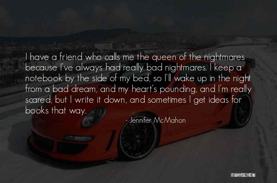 Queen Of The Night Quotes By Jennifer McMahon Queen Of The Night Quotes By Jennifer McMahon