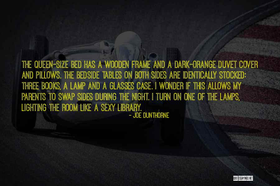 Queen Of The Night Quotes By Joe Dunthorne Queen Of The Night Quotes By Joe Dunthorne
