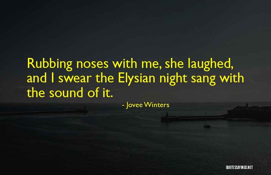 Queen Of The Night Quotes By Jovee Winters Queen Of The Night Quotes By Jovee Winters