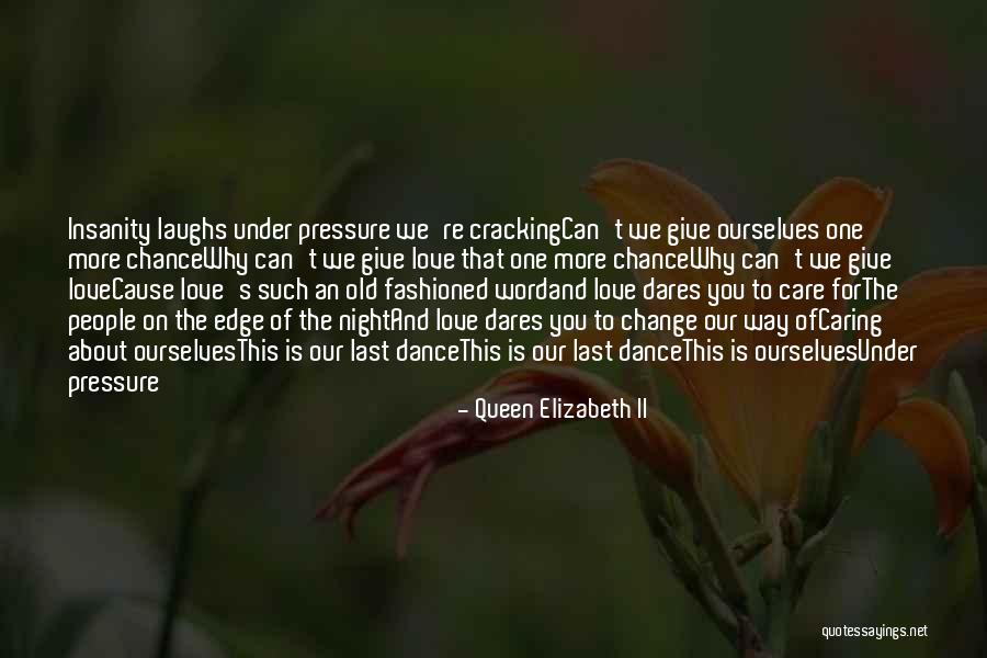 Queen Of The Night Quotes By Queen Elizabeth II Queen Of The Night Quotes By Queen Elizabeth II
