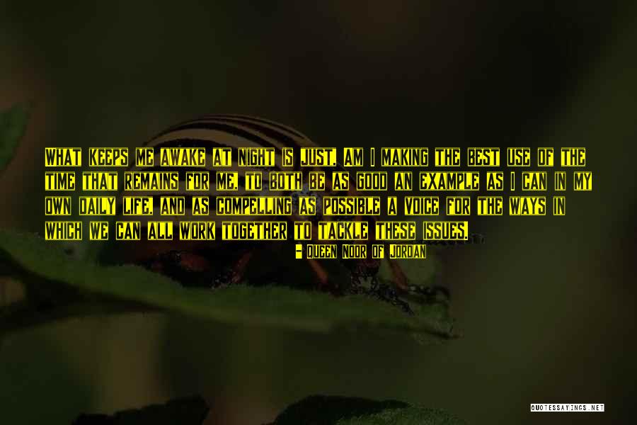Queen Of The Night Quotes By Queen Noor Of Jordan Queen Of The Night Quotes By Queen Noor Of Jordan