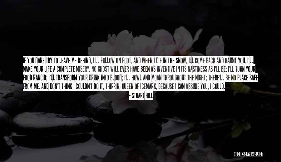 Queen Of The Night Quotes By Stuart Hill Queen Of The Night Quotes By Stuart Hill