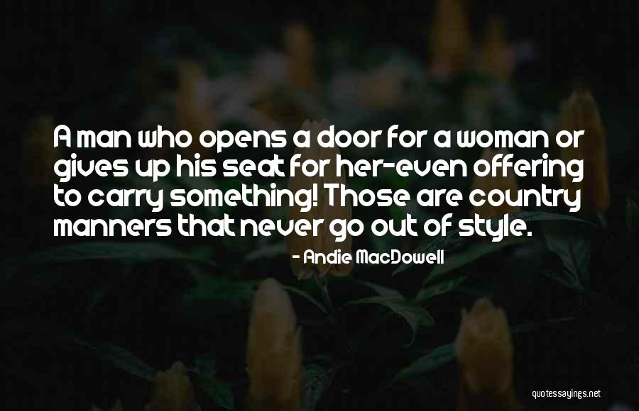 Queen Of The Underworld Quotes By Andie MacDowell Queen Of The Underworld Quotes By Andie MacDowell