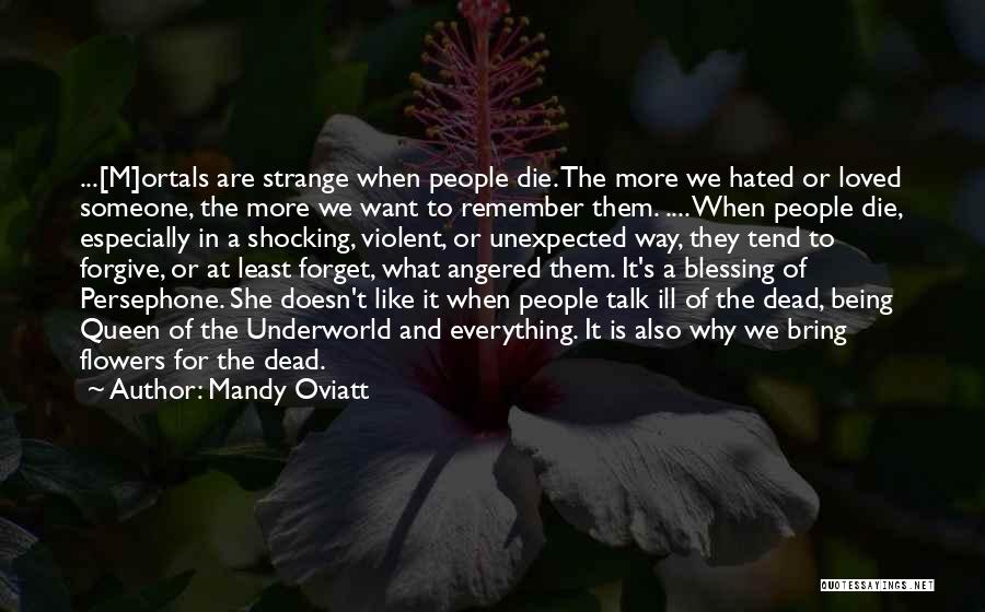 Queen Of The Underworld Quotes By Mandy Oviatt