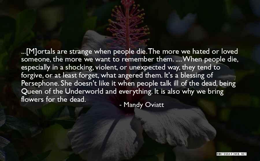 Queen Of The Underworld Quotes By Mandy Oviatt Queen Of The Underworld Quotes By Mandy Oviatt