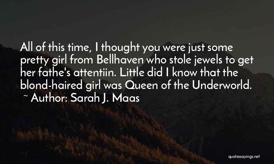 Queen Of The Underworld Quotes By Sarah J. Maas