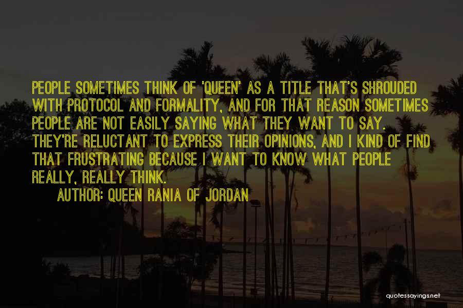 Queen Rania Of Jordan Quotes 1224354