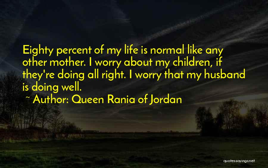 Queen Rania Of Jordan Quotes 1972630