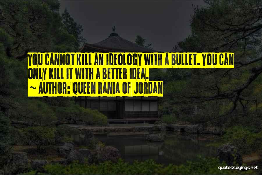 Queen Rania Of Jordan Quotes 281712