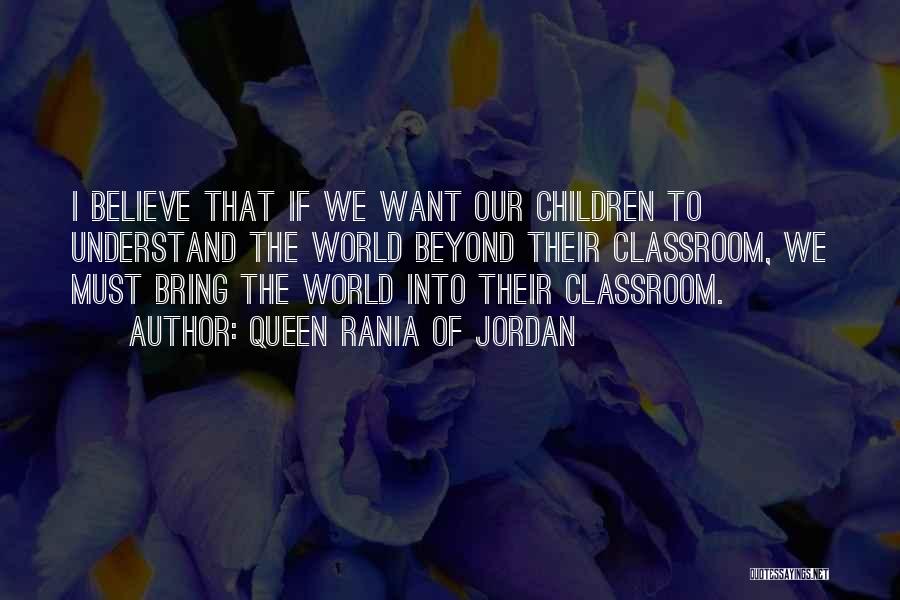 Queen Rania Of Jordan Quotes 721405