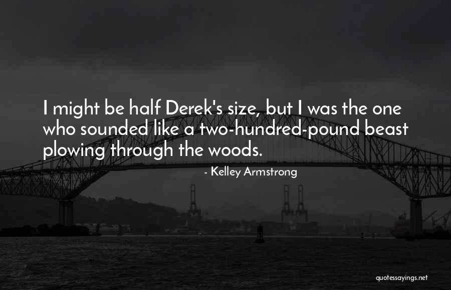 Queen Slim Quotes By Kelley Armstrong Queen Slim Quotes By Kelley Armstrong