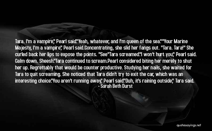 Queen Tara Quotes By Sarah Beth Durst Queen Tara Quotes By Sarah Beth Durst